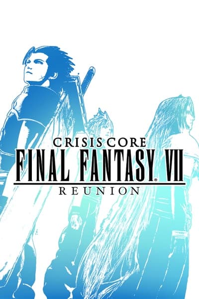CRISIS CORE –FINAL FANTASY VII– REUNION PS4