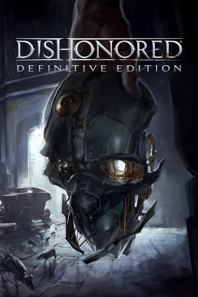 Dishonored: Complete Collection